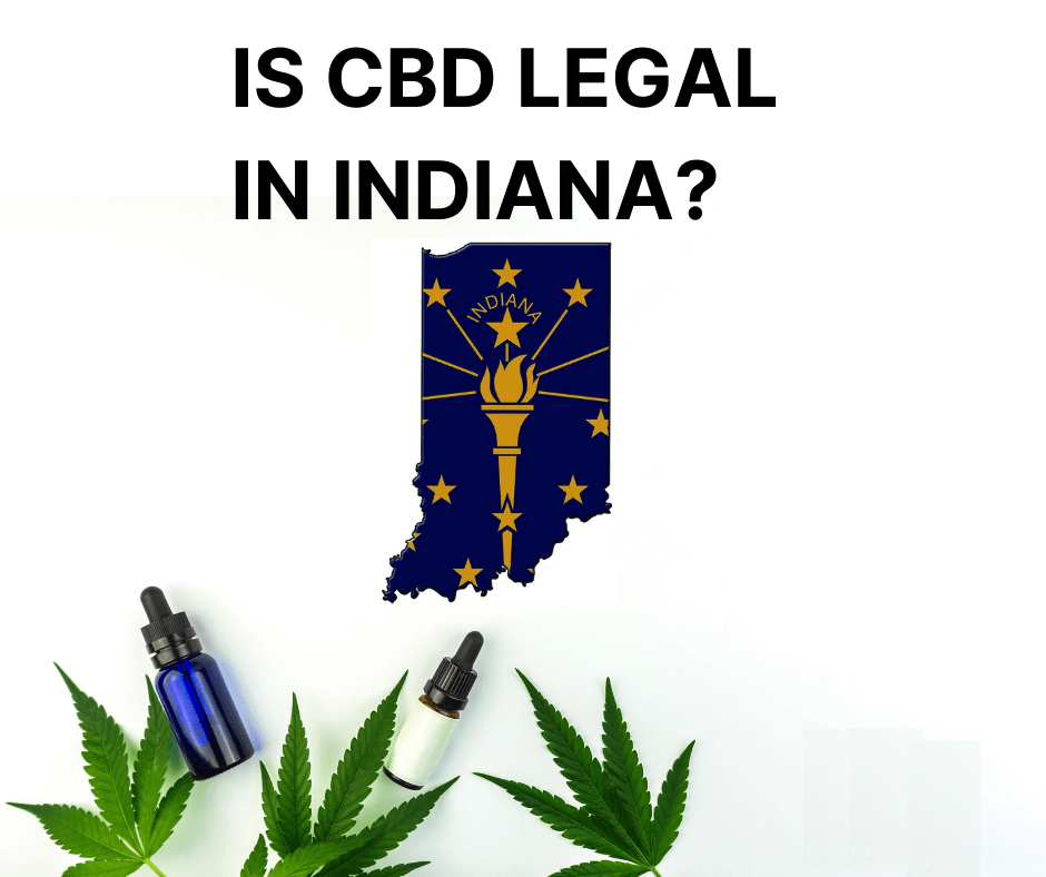 Is CBD Legal in Indiana?