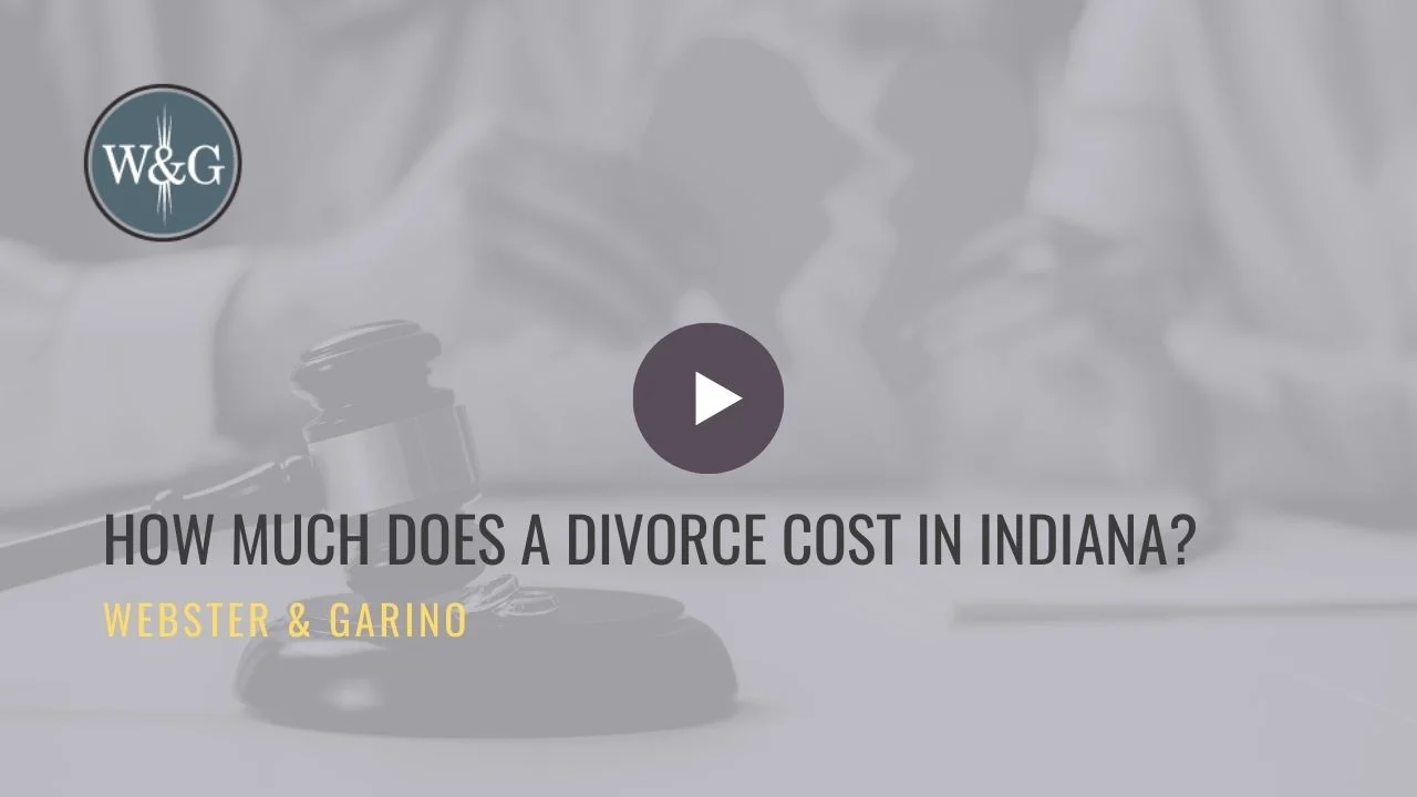 How-Much-Does-A-Divorce-Cost-Indiana Webster & Garino LLC is Full Service Law Firm in Westfield - Serving Indiana