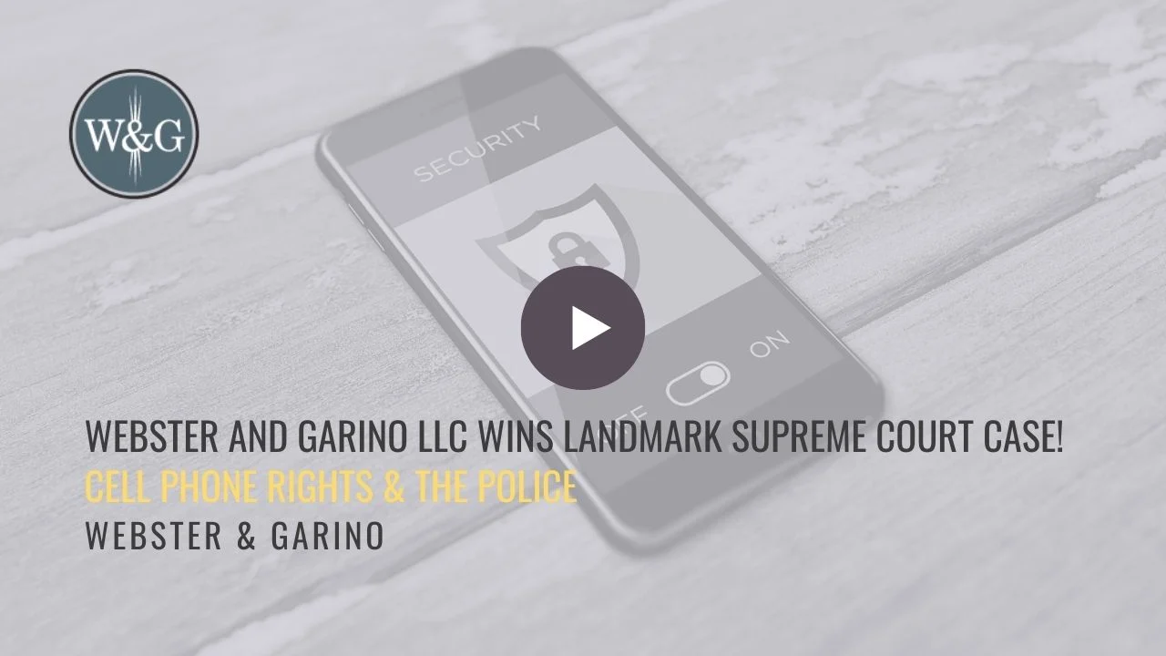 W-G-Win Webster & Garino LLC wins landmark Indiana Supreme Court cell phone case