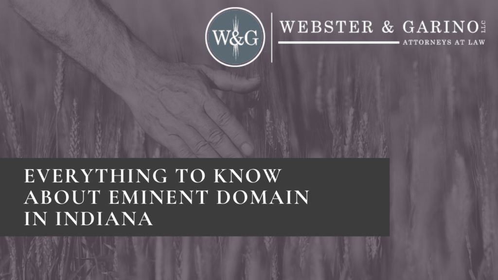 Everything to Know About Eminent Domain in Indiana
