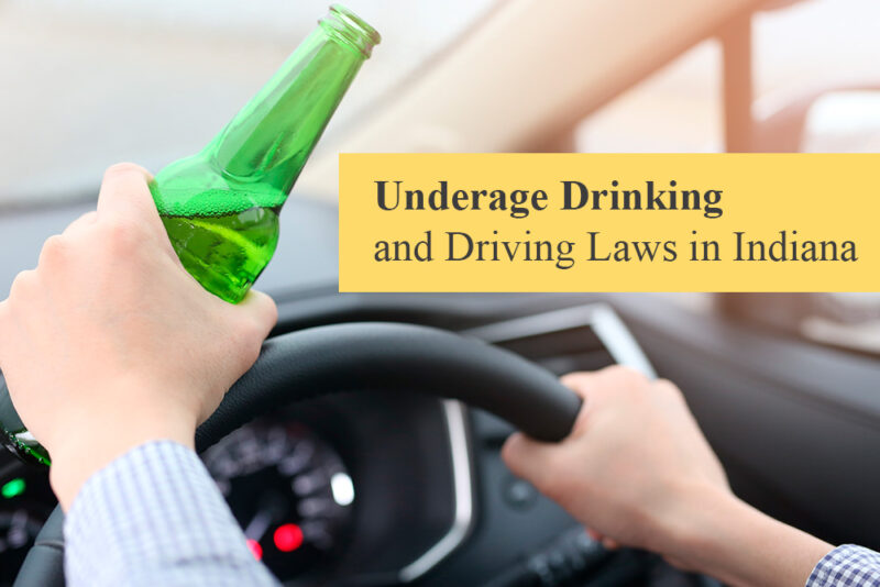 Underage Drinking and Driving Laws in Indiana