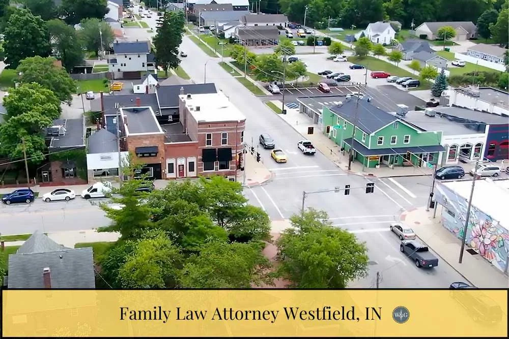 Family Law Attorney in Westfield, Indiana | Webster and Garino