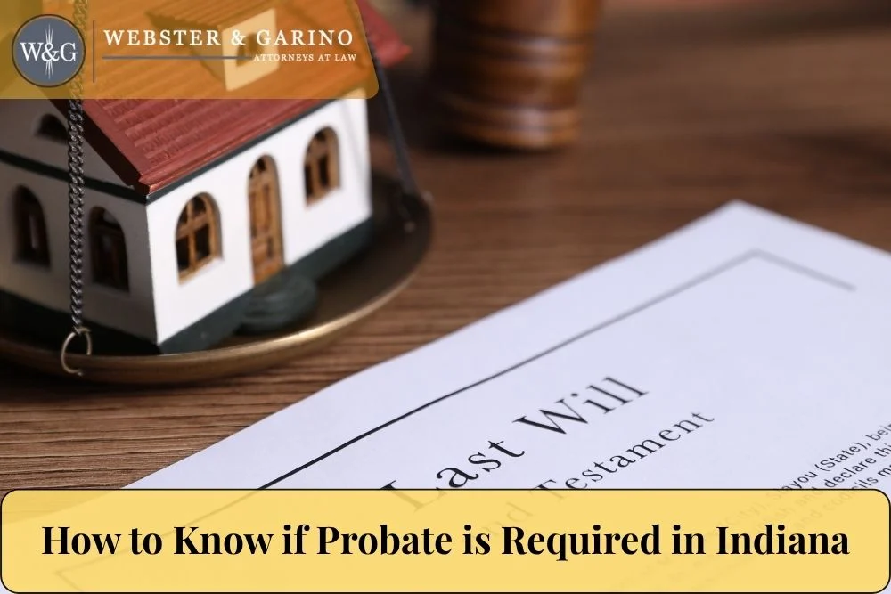 How to Know if Probate is Required in Indiana