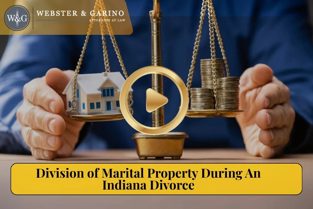 Division of Marital Property During an Indiana Divorce